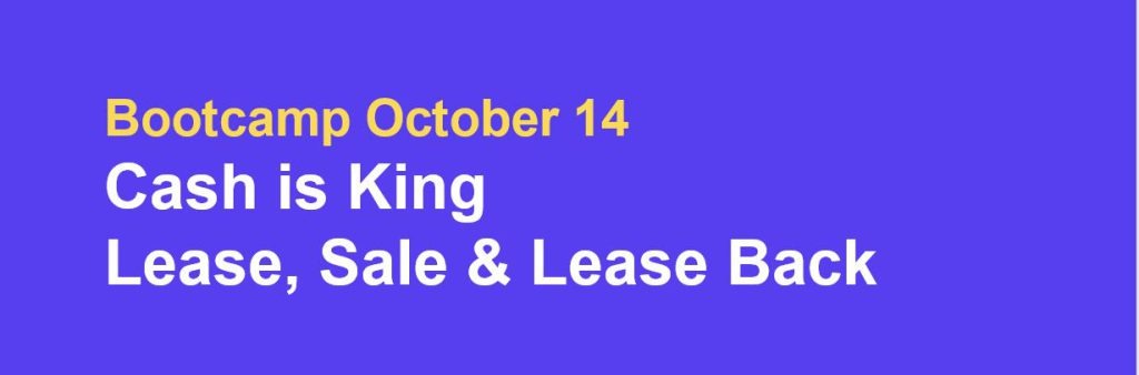 Bootcamp October 2022: Cash is King – Lease, Sale & Lease Back by Kris Storms and Christian Levie