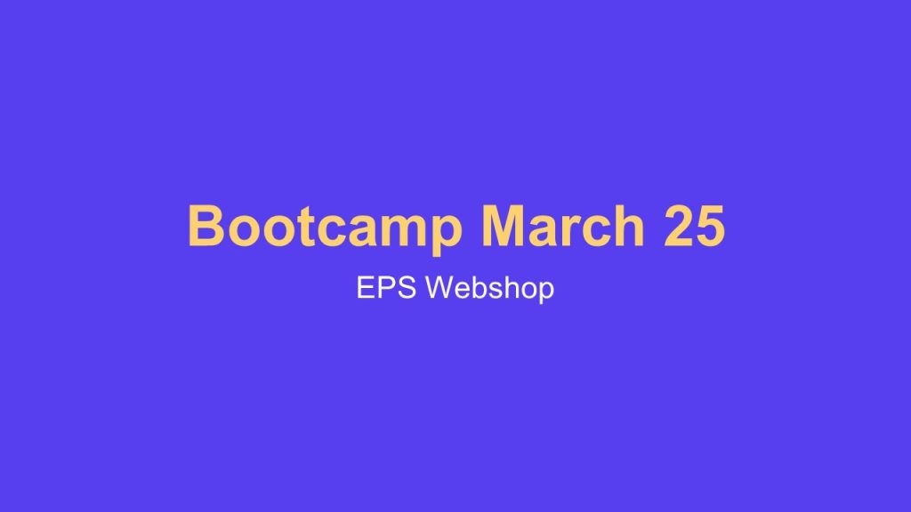 Sales Bootcamp 25/03 – Session EPS Webshop par Kris Van Volsom
